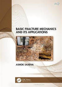 Image of Basic Fracture Mechanics and its Applications