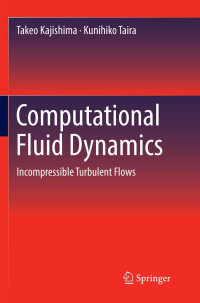 Image of Computational Fluid Dynamics: Incompressible Turbulent Flows